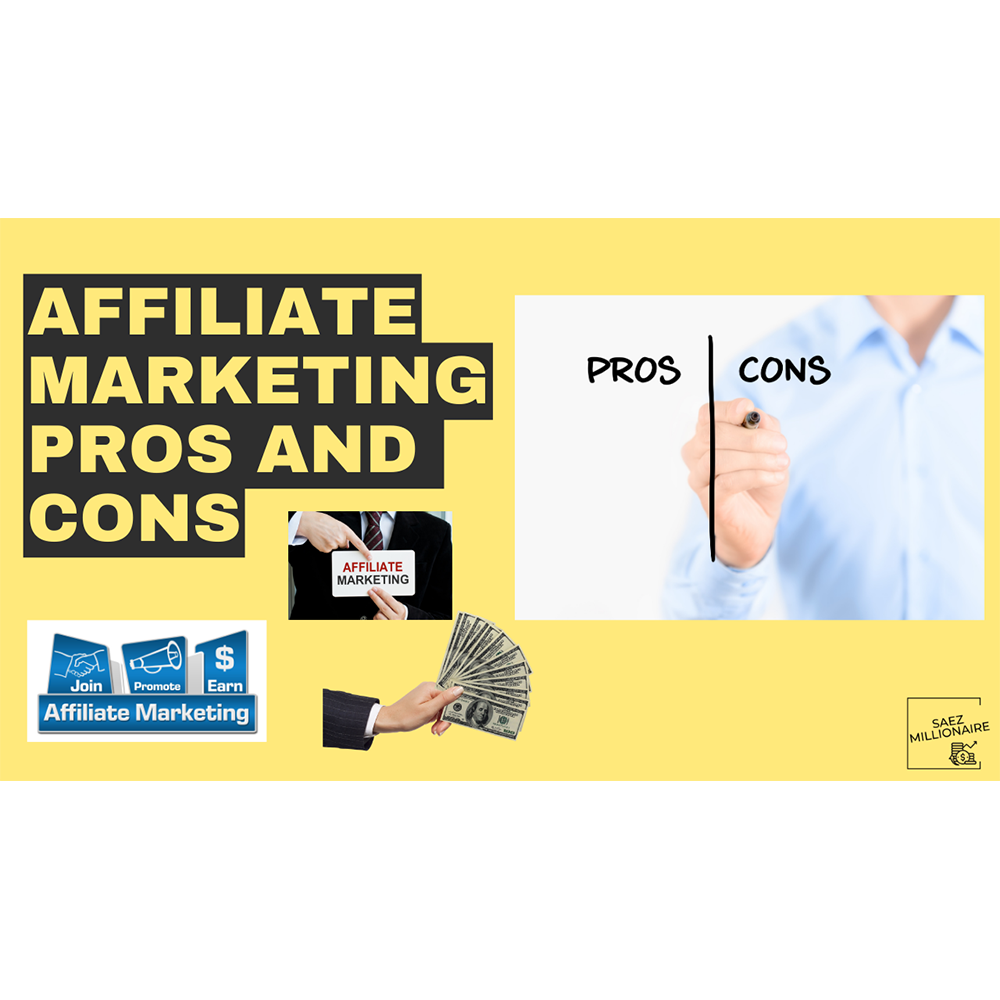 Affiliate Marketing Pros And Cons